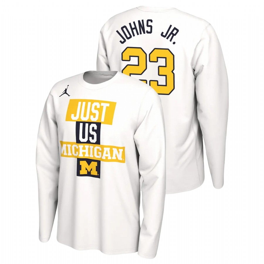 Michigan Wolverines Men's NCAA Brandon Johns Jr. #23 White 2021 Postseason JUST US Bench Long Sleeve College Basketball T-Shirt GCT3249QN